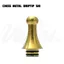 Chess Metal Driptip (510)