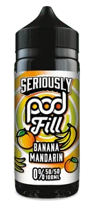 Seriously Pod Fill - Banana Mandarin (100 ml, Shortfill)